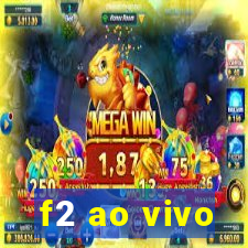 f2 ao vivo